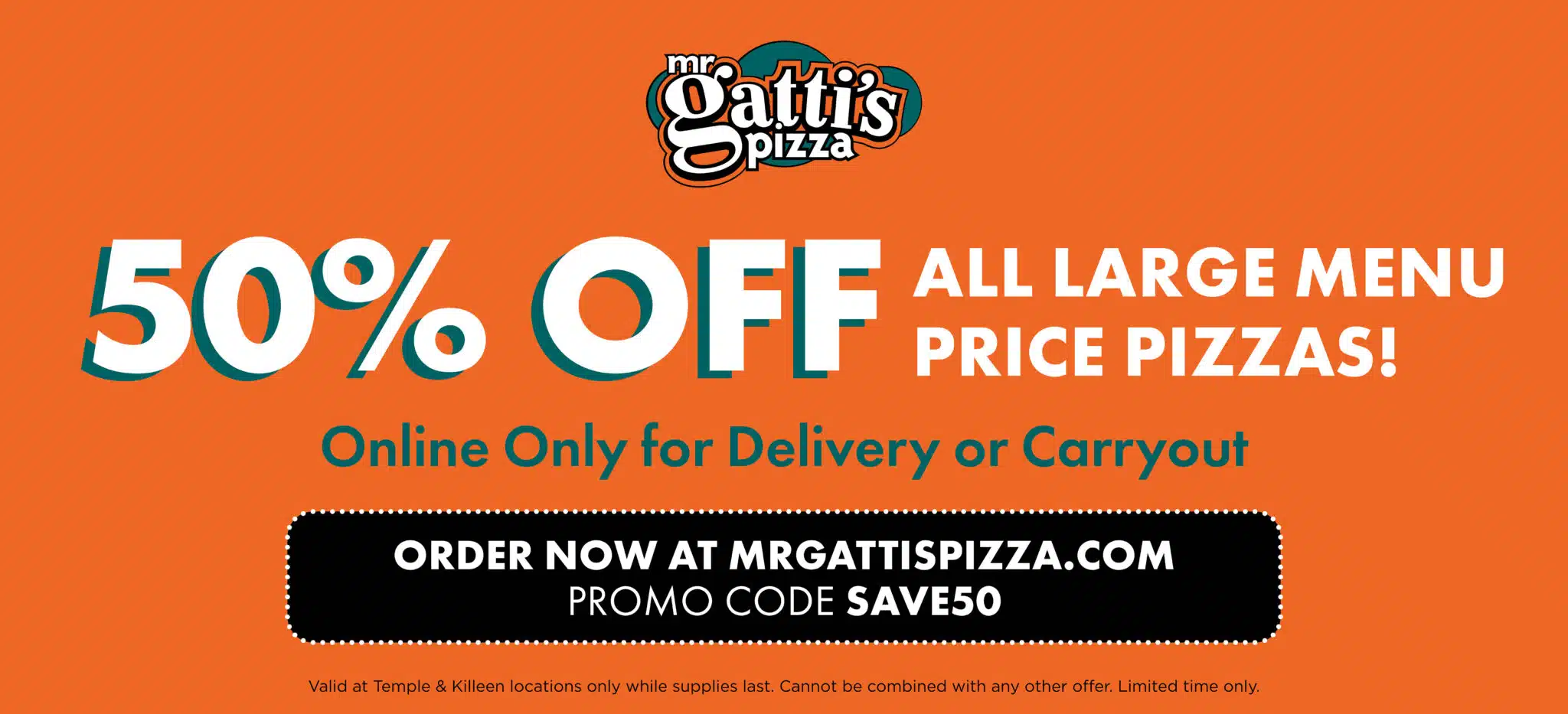 Mr Gatti's Pizza 50% off Large Pizzas Graphic